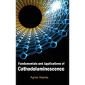 Fundamentals and Applications of Cathodoluminescence