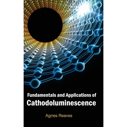 Fundamentals and Applications of Cathodoluminescence