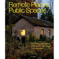 Remote Places, Public Spaces: The Story of Creative Works with Ten Small Communities