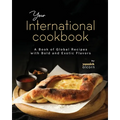 Your International Cookbook: A Book of Global Recipes with Bold and Exotic Flavors
