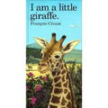 I Am a Little Giraffe: Large