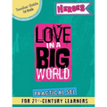 Love In A Big World: Teacher Guide 1st Grade - Heroes Series