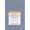 History, Empathy and Conflict: Heroes, Victims and Victimisers