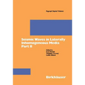 Seismic Waves in Laterally Inhomogeneous Media Part II: Part II