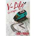 V-Life: So It Begins