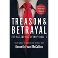 Treason & Betrayal: The Rise and Fall of Individual - 1