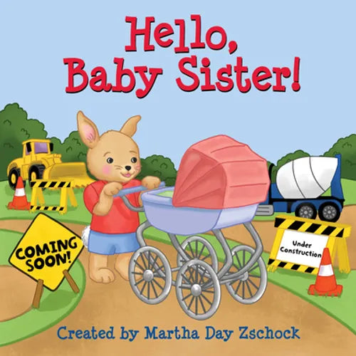 Hello, Baby Sister!
