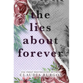 The Lies About Forever: A Decker Family Novel