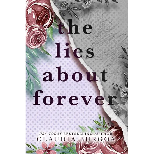 The Lies About Forever: A Decker Family Novel