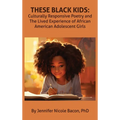 These Black Kids: Culturally Responsive Poetry and the Lived Experience of African American Adolescent Girls