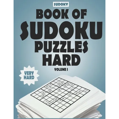 SUDOKY Book of Sudoku Puzzles Hard: Sudoku puzzle books for adults - Includes Solutions - Vol 1