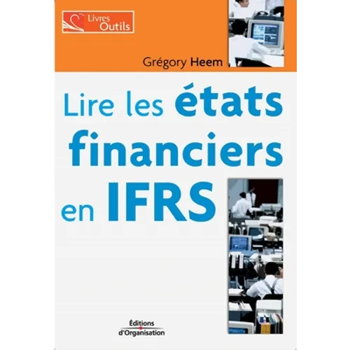 Lire les états financiers en IFRS