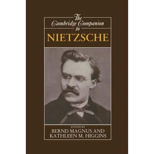 The Cambridge Companion to Nietzsche