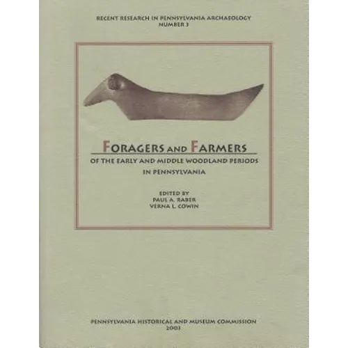 Foragers and Farmers of the Early and Middle Woodland Periods in Pennsylvania