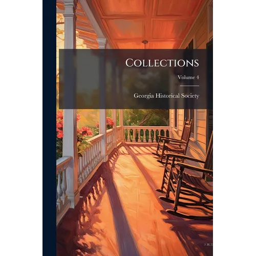 Collections; Volume 4