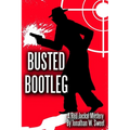 Busted Bootleg: A Red Jackal Mystery
