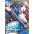 The Cursed Sword Master's Harem Life: By the Sword, for the Sword Vol. 2