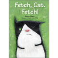 Fetch, Cat. Fetch!