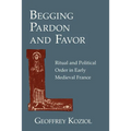 Begging Pardon and Favor: Catholic Revival, Society and Politics in 19th-Century Europe