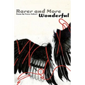Rarer and More Wonderful
