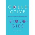 Collective Biologies: Healing Social Ills Through Sexual Health Research in Mexico