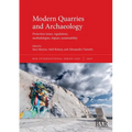 Modern Quarries and Archaeology: Protection issues, regulations, methodologies, impact, sustainability