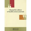 Manual for Editors of Health Science Journals