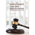 Employment Law and Regulations: A Comprehensive Guide