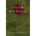 Celtic Betrayal