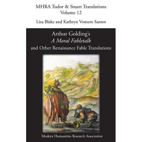 A Moral Fabletalk: And Other Renaissance Fable Translations