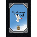Rendezvous with God: The Power of a Prayer