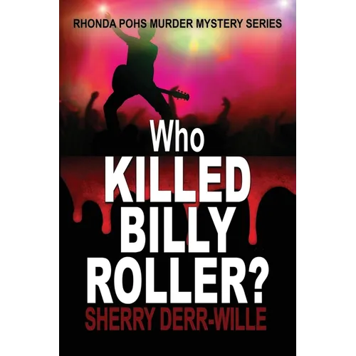 Who Killed Billy Roller?