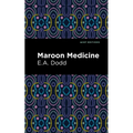 Maroon Medicine