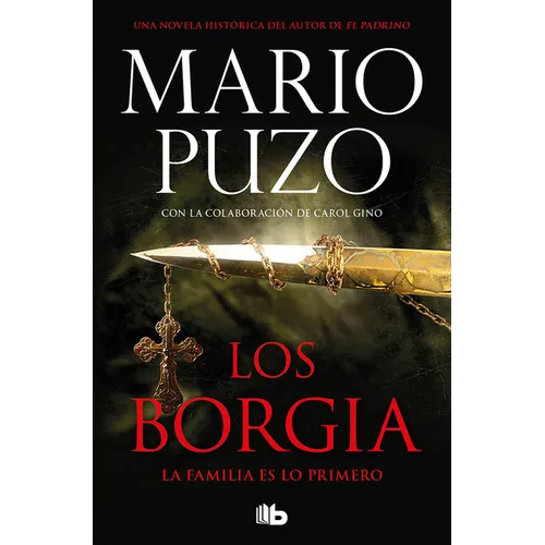 Los Borgia: La Familia Es Lo Primero / The Family