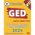 GED Math Practice: Step-by-Step Practice for GED Math Excellence