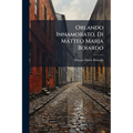 Orlando Innamorato, Di Matteo Maria Boiardo