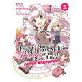 Didn't I Say to Make My Abilities Average in the Next Life?! Everyday Misadventures! (Manga) Vol. 1