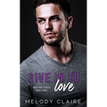 Give In To Love