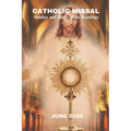 Catholic Missal June 2024: Sunday and Daily Mass Readings with Reflection and Prayers