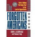 The Forgotten Americans: Thirty Million Working Poor in the Land of Opportunity