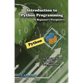 Introduction to Python Programming: A Beginner's Perspective