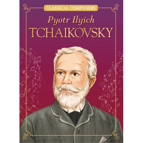 Pyotr Ilyich Tchaikovsky