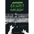 The Secrets of Cricket Karlsson