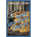 When Hell Struck Twelve