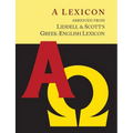 Liddell and Scott's Greek-English Lexicon, Abridged [Oxford Little Liddell with Enlarged Type for Easier Reading]