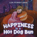 Happiness is a Hot Dog Bun