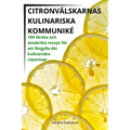 Citronvälskarnas Kulinariska Kommuniké