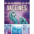 Vaccines: A Graphic History