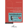 Le socialisme, l'antisémitisme et les imbéciles: Pour en finir avec une chimère: la race maudite des Juifs
