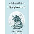 Bergkristall